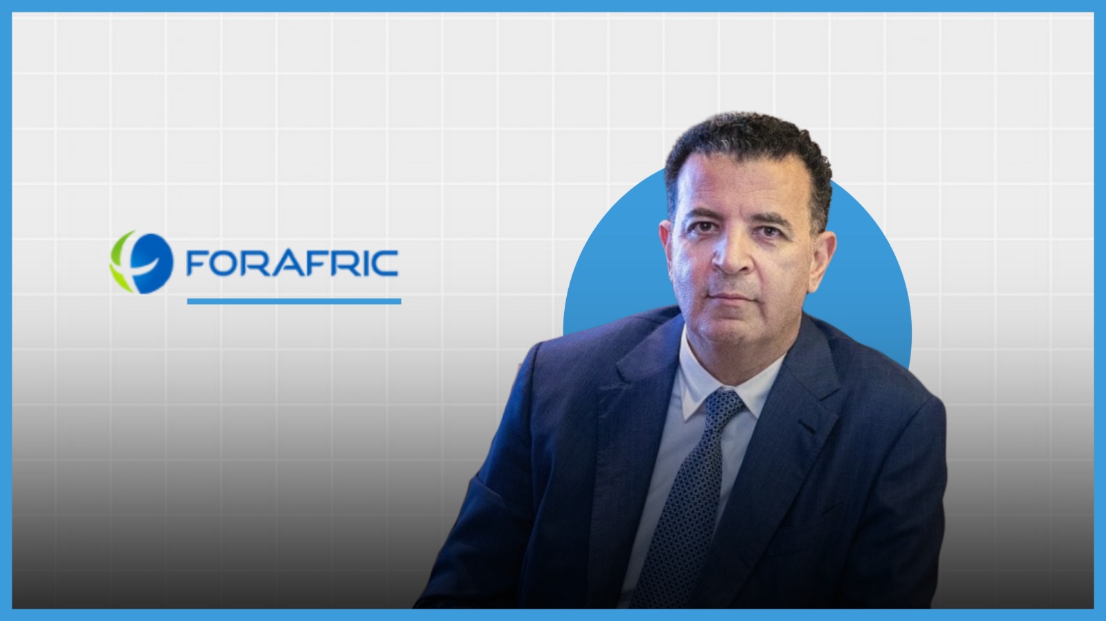 مجموعة شكيب لعلج تتجه للاستحواذ على 68% من "Forafric" المدرجة في "ناسداك"